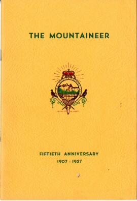"The Mountaineer Fiftieth Anniversary 1907-1957"